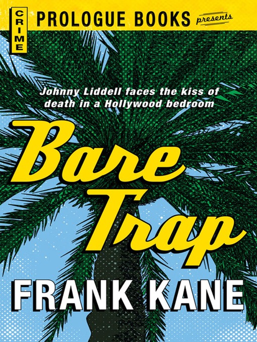 Title details for Bare Trap by Frank Kane - Available